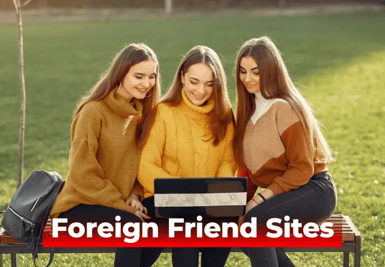 Foreign Friend Sites